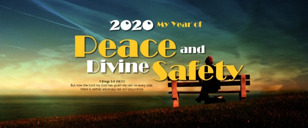 2020: My Year of Peace and Divine Safety